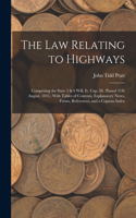 Law Relating to Highways