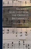 Six Songs Selected From the Orpheus Britannicus
