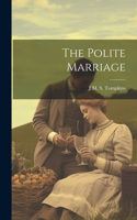 Polite Marriage