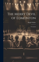 Merry Devil of Edmonton
