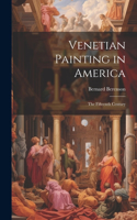 Venetian Painting in America