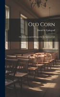 Old Corn