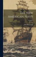 New American Navy; Volume 1