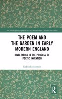The Poem and the Garden in Early Modern England