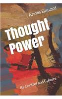 Thought Power: Its Control and Culture