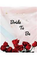 Bride To Be