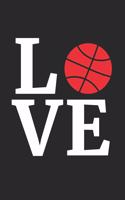 Valentine's Day Notebook - I Love Basketball Valentine's Day for Basketball Lover - Valentine's Day Journal