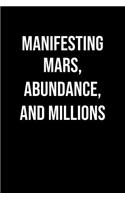 Manifesting Mars Abundance And Millions