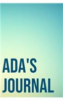 Ada's Journal: 110-Page Blank Personalized Journal Gift Idea For Ada