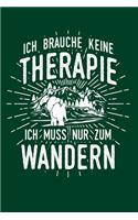 Therapie? Lieber Wandern