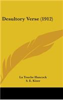 Desultory Verse (1912)