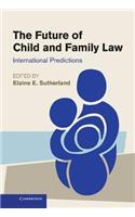 Future of Child and Family Law