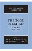 Cambridge History of the Book in Britain: Volume 5, 1695-1830