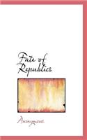 Fate of Republics