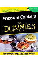 Pressure Cookers For Dummies