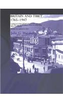 Britain and Tibet 1765-1947