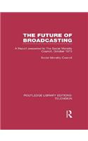 The Future of Broadcasting