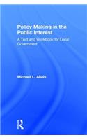 Policy Making in the Public Interest