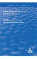 Public Health Policies in the European Union