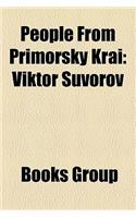 People from Primorsky Krai: Viktor Suvorov