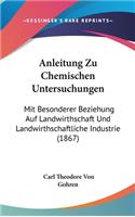 Anleitung Zu Chemischen Untersuchungen