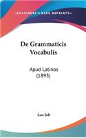 de Grammaticis Vocabulis: Apud Latinos (1893)