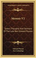 Memoir V2: Select Thoughts and Sermons of the Late REV. Edward Payson