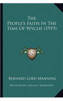 People's Faith in the Time of Wyclif (1919)
