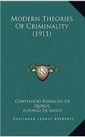 Modern Theories Of Criminality (1911)