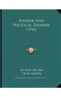 Pinsker And Political Zionism (1916)