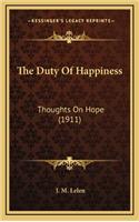 The Duty of Happiness