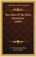 The Tales of the Sixty Mandarins (1886)