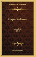 European Recollections