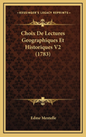 Choix De Lectures Geographiques Et Historiques V2 (1783)