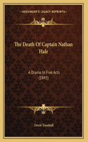 The Death Of Captain Nathan Hale