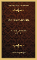 Voice Unheard