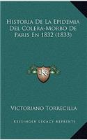 Historia De La Epidemia Del Colera-Morbo De Paris En 1832 (1833)