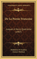 de La Poesie Francoise