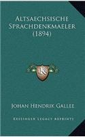 Altsaechsische Sprachdenkmaeler (1894)
