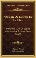 Apologie Ou Defense De La Bible