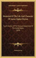 Memorial Of The Life And Character Of Aaron Ogden Dayton