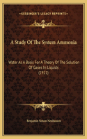 A Study Of The System Ammonia