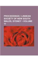 Proceedings - Linnean Society of New South Wales, Sydney (Volume 11)