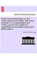 Notes and Observations on the Ionian Islands and Malta