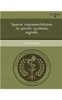 Sparse Representations in Power Systems Signals