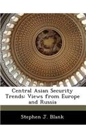 Central Asian Security Trends