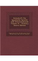 Zeitschrift Fur Agyptische Sprache Und Altertumskunde Volume 47