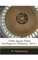116th Signal Radio Intelligence Company, Part 1