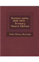 Sermon Notes, 1849-1878