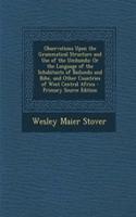 Observations Upon the Grammatical Structure and Use of the Umbundu